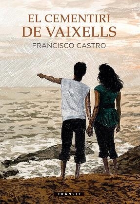 CEMENTIRI DE VAIXELLS, EL | 9788413581439 | CASTRO, FRANCISCO | Llibreria Drac - Llibreria d'Olot | Comprar llibres en català i castellà online