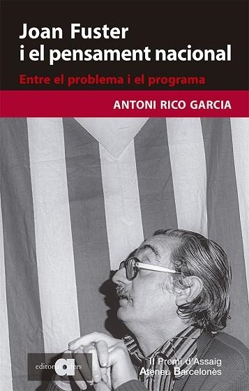 JOAN FUSTER I EL PENSAMENT NACIONAL | 9788418618079 | RICO, ANTONI | Llibreria Drac - Llibreria d'Olot | Comprar llibres en català i castellà online