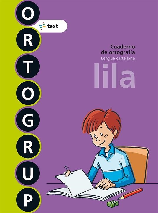 ORTOGRUP LILA. CUADERNO DE ORTOGRAFIA | 9788441230125 | FUSTER ENEBRAL, ESTHER | Llibreria Drac - Llibreria d'Olot | Comprar llibres en català i castellà online