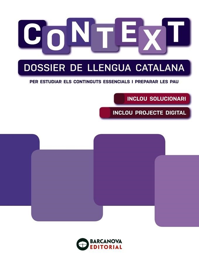 CONTEXT. DOSSIER DE LLENGUA CATALANA. BATXILLERAT | 9788448953621 | PÉREZ DÍEZ, ANA/SOLER CANALS, MERCÈ/VILA SUBIRANAS, MARTA | Llibreria Drac - Llibreria d'Olot | Comprar llibres en català i castellà online