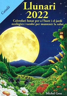 LLUNARI 2022 | 9788494871962 | GROS, MICHEL | Llibreria Drac - Llibreria d'Olot | Comprar llibres en català i castellà online