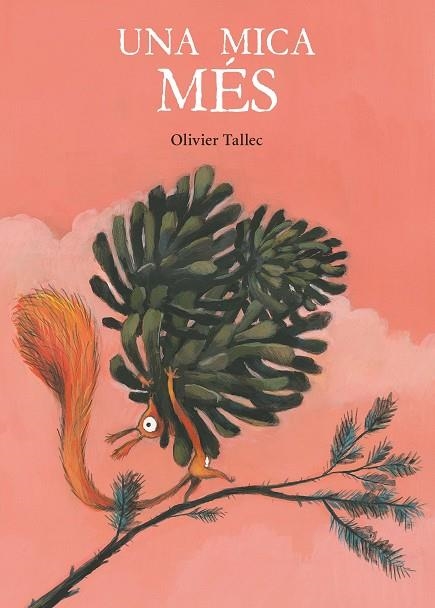 MICA MÉS, UNA | 9788416490837 | TALLEC, OLIVIER | Llibreria Drac - Llibreria d'Olot | Comprar llibres en català i castellà online