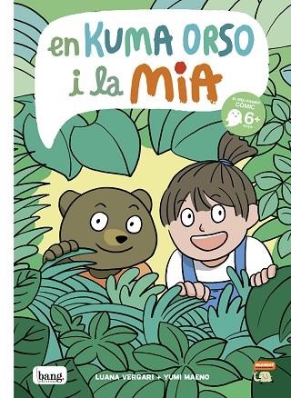 EN KUMA ORSO I LA MIA | 9788418101601 | MAENO, YUMI; VERGARI, LUANA | Llibreria Drac - Llibreria d'Olot | Comprar llibres en català i castellà online