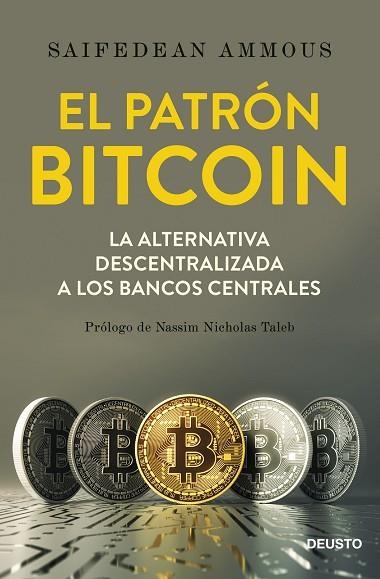 PATRÓN BITCOIN, EL | 9788423429714 | AMMOUS, SAIFEDEAN | Llibreria Drac - Llibreria d'Olot | Comprar llibres en català i castellà online