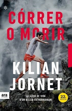 CÓRRER O MORIR (ED. 2021) | 9788417804671 | JORNET, KILIAN | Llibreria Drac - Llibreria d'Olot | Comprar llibres en català i castellà online