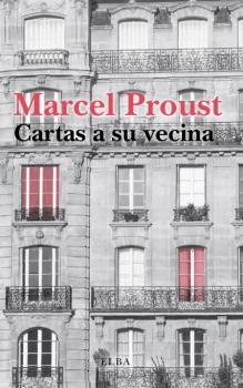 CARTAS A SU VECINA | 9788412200966 | PROUST, MARCEL | Llibreria Drac - Llibreria d'Olot | Comprar llibres en català i castellà online