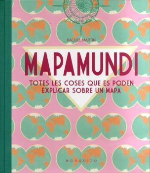 MAPAMUNDI | 9788412262117 | MARTIN, RAQUEL | Llibreria Drac - Llibreria d'Olot | Comprar llibres en català i castellà online