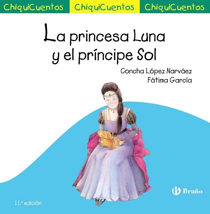 PRINCESA LUNA Y EL PRÍNCIPE SOL, LA (CHIQUICUENTOS 2) | 9788469664926 | LÓPEZ, CONCHA | Llibreria Drac - Llibreria d'Olot | Comprar llibres en català i castellà online