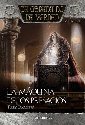 MAQUINA DE LOS PRESAGIOS, LA | 9788448015794 | GOODKIND, TERRY | Llibreria Drac - Librería de Olot | Comprar libros en catalán y castellano online