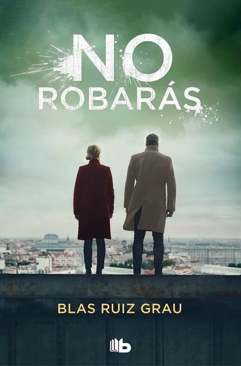 NO ROBARÁS | 9788413143972 | RUIZ GRAU, BLAS | Llibreria Drac - Llibreria d'Olot | Comprar llibres en català i castellà online