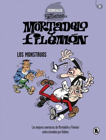 MORTADELO Y FILEMÓN. LOS MONSTRUOS (ESENCIALES IBÁÑEZ 5) | 9788402425737 | IBÁÑEZ, FRANCISCO | Llibreria Drac - Llibreria d'Olot | Comprar llibres en català i castellà online