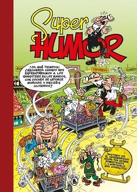 MISTERIO EN EL HIPERMERCADO! (SÚPER HUMOR MORTADELO 66) | 9788402425232 | IBÁÑEZ, FRANCISCO | Llibreria Drac - Llibreria d'Olot | Comprar llibres en català i castellà online