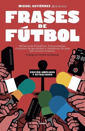 FRASES DE FÚTBOL. EDICIÓN CÓRNER 10º ANIVERSARIO | 9788412288520 | GUTIÉRREZ, MIGUEL | Llibreria Drac - Llibreria d'Olot | Comprar llibres en català i castellà online