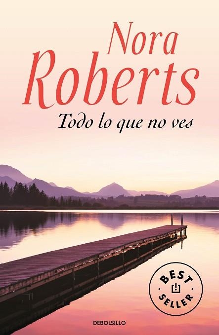 TODO LO QUE NO VES | 9788466356107 | ROBERTS, NORA | Llibreria Drac - Librería de Olot | Comprar libros en catalán y castellano online