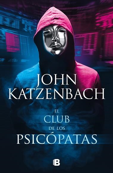 CLUB DE LOS PSICÓPATAS, EL | 9788466670371 | KATZENBACH, JOHN | Llibreria Drac - Librería de Olot | Comprar libros en catalán y castellano online