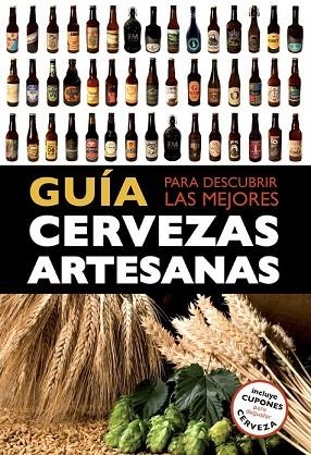 GUIA PARA DESCUBRIR LAS MEJORES CERVEZAS ARTESANAS | 9788408119821 | AAVV | Llibreria Drac - Llibreria d'Olot | Comprar llibres en català i castellà online