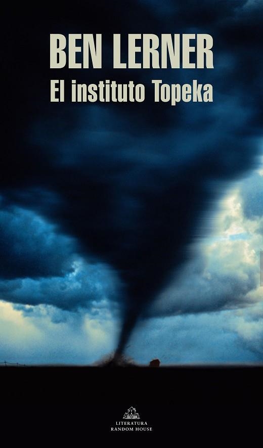 INSTITUTO TOPEKA, EL | 9788439738282 | LERNER, BEN | Llibreria Drac - Llibreria d'Olot | Comprar llibres en català i castellà online