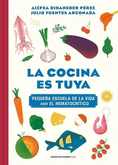 COCINA ES TUYA, LA | 9788418052217 | OIHANEDER, AIZPEA; FUENTES, JULIO | Llibreria Drac - Llibreria d'Olot | Comprar llibres en català i castellà online