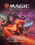 MAGIC THE GATHERING. EL SURGIMIENTO DE LOS GUARDIANES | 9788418014574 | AA.DD. | Llibreria Drac - Llibreria d'Olot | Comprar llibres en català i castellà online