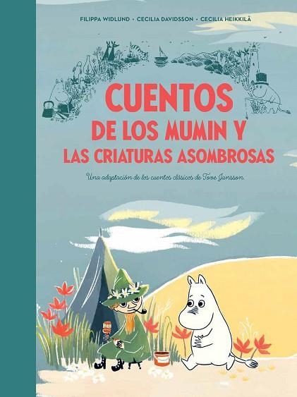 CUENTOS DE LOS MUMIN Y LAS CRIATURAS ASOMBROSAS | 9788448856410 | DAVIDSSON, CECILIA; HEIKKILÄ, CECILIA | Llibreria Drac - Llibreria d'Olot | Comprar llibres en català i castellà online