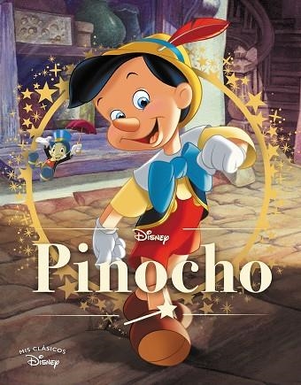 PINOCHO (MIS CLÁSICOS DISNEY) | 9788418039225 | DISNEY | Llibreria Drac - Llibreria d'Olot | Comprar llibres en català i castellà online