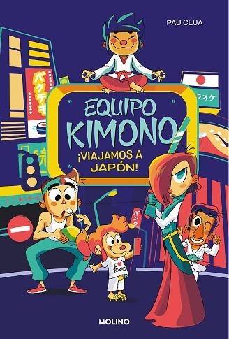 VIAJAMOS A JAPÓN! (EQUIPO KIMONO 2) | 9788427221116 | CLUA, PAU | Llibreria Drac - Llibreria d'Olot | Comprar llibres en català i castellà online