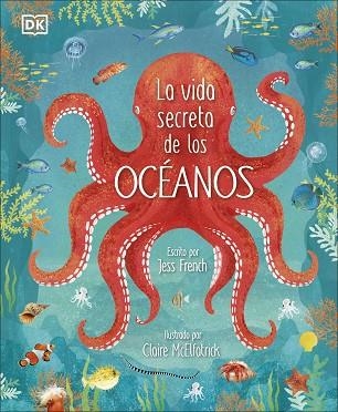 VIDA SECRETA DE LOS OCÉANOS, LA | 9780241538128 | FRENCH, JESS | Llibreria Drac - Llibreria d'Olot | Comprar llibres en català i castellà online