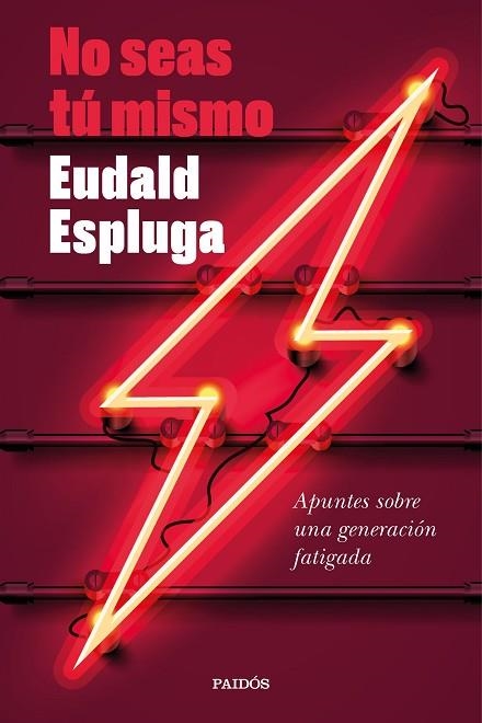 NO SEAS TÚ MISMO | 9788449338632 | ESPLUGA, EUDALD | Llibreria Drac - Llibreria d'Olot | Comprar llibres en català i castellà online