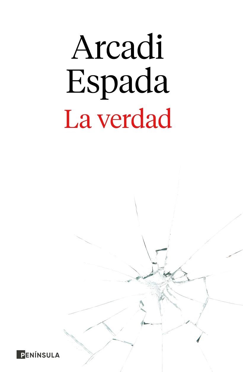 VERDAD, LA | 9788411000123 | ESPADA, ARCADI | Llibreria Drac - Llibreria d'Olot | Comprar llibres en català i castellà online