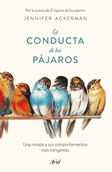 CONDUCTA DE LOS PÁJAROS, LA | 9788434433793 | ACKERMAN, JENNIFER | Llibreria Drac - Llibreria d'Olot | Comprar llibres en català i castellà online