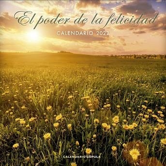 CALENDARIO EL PODER DE LA FELICIDAD 2022 | 9788448028732 | AA.DD. | Llibreria Drac - Llibreria d'Olot | Comprar llibres en català i castellà online