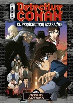 DETECTIVE CONAN ANIME COMIC Nº 04 EL PERSEGUIDOR AZABACHE | 9788413417653 | AOYAMA, GOSHO | Llibreria Drac - Llibreria d'Olot | Comprar llibres en català i castellà online