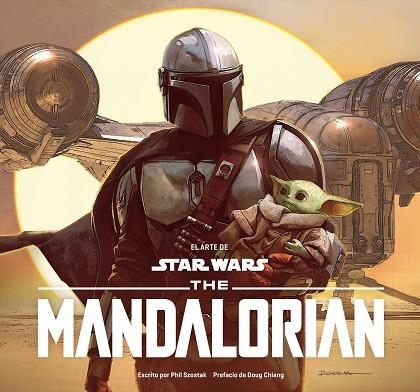 ARTE DE STAR WARS, EL. THE MANDALORIAN | 9788413419176 | SZOSTAK, PHIL | Llibreria Drac - Llibreria d'Olot | Comprar llibres en català i castellà online