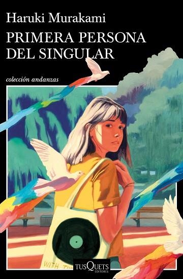 PRIMERA PERSONA DEL SINGULAR | 9788411070140 | MURAKAMI, HARUKI | Llibreria Drac - Librería de Olot | Comprar libros en catalán y castellano online