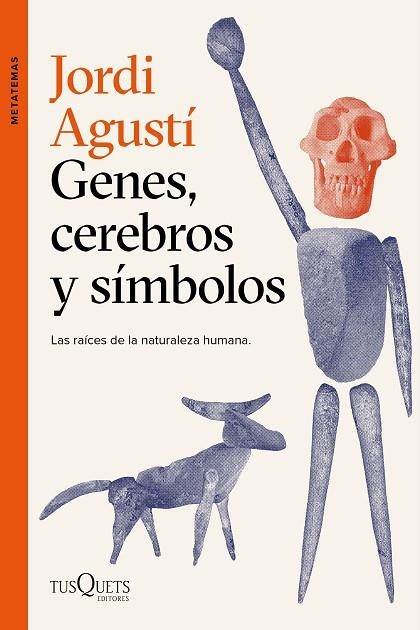 GENES, CEREBROS Y SÍMBOLOS | 9788411070195 | AGUSTÍ, JORDI | Llibreria Drac - Llibreria d'Olot | Comprar llibres en català i castellà online