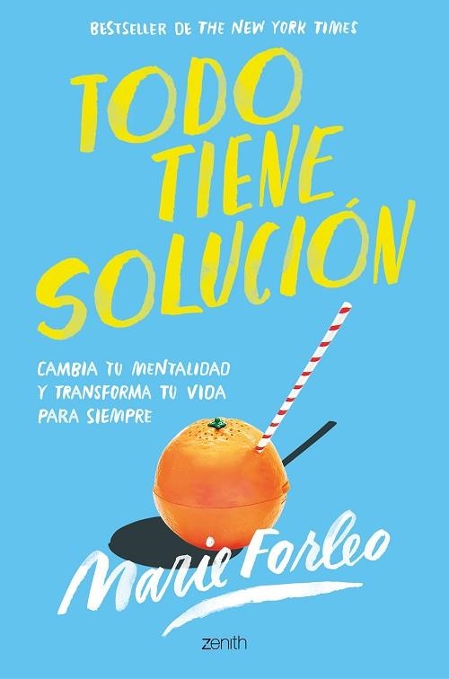 TODO TIENE SOLUCIÓN | 9788408246411 | FORLEO, MARIE | Llibreria Drac - Llibreria d'Olot | Comprar llibres en català i castellà online