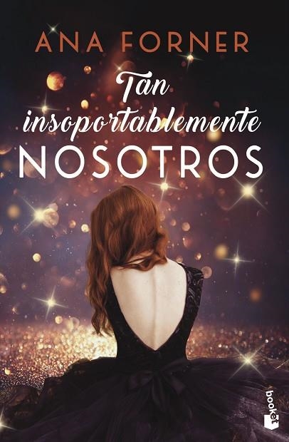 TAN INSOPORTABLEMENTE NOSOTROS (TAN TÚ, TAN NOSOTROS 2) | 9788408247821 | FORNER, ANA | Llibreria Drac - Llibreria d'Olot | Comprar llibres en català i castellà online