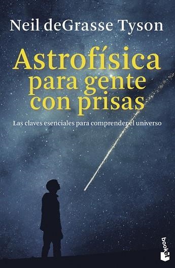 ASTROFÍSICA PARA GENTE CON PRISAS | 9788408247487 | DEGRASSE, NEIL | Llibreria Drac - Llibreria d'Olot | Comprar llibres en català i castellà online