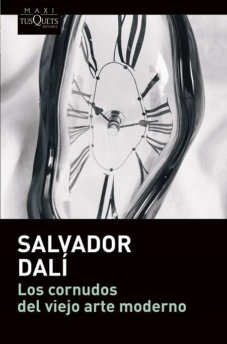 CORNUDOS DEL VIEJO ARTE MODERNO, LOS | 9788490668290 | DALÍ, SALVADOR | Llibreria Drac - Librería de Olot | Comprar libros en catalán y castellano online