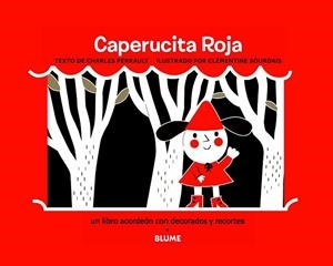 CAPERUCITA ROJA | 9788498017250 | PERRAULT, CHARLES;SOURDAIS, CLEMENTINE | Llibreria Drac - Llibreria d'Olot | Comprar llibres en català i castellà online