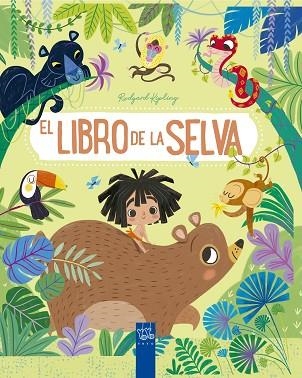 LIBRO DE LA SELVA, EL | 9788408245599 | YOYO | Llibreria Drac - Llibreria d'Olot | Comprar llibres en català i castellà online