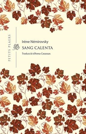 SANG CALENTA | 9788418908040 | NÉMIROVSKY, IRÈNE | Llibreria Drac - Llibreria d'Olot | Comprar llibres en català i castellà online