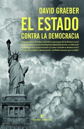 ESTADO CONTRA LA DEMOCRACIA, EL  | 9788417800963 | GRAEBER, DAVID | Llibreria Drac - Librería de Olot | Comprar libros en catalán y castellano online