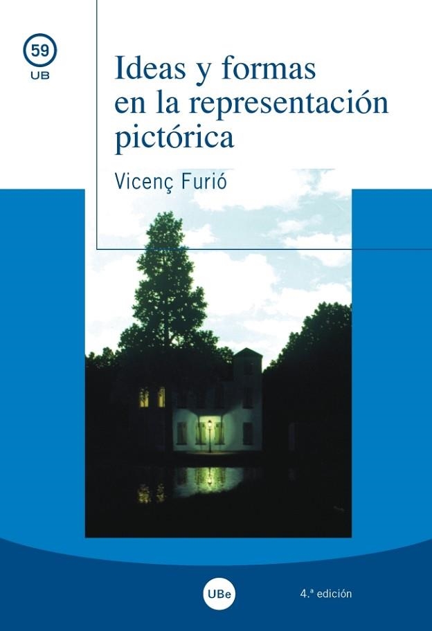 IDEAS Y FORMAS EN LA REPRESENTACIÓN PICTÓRICA | 9788447538966 | FURIÓ GALÍ, VICENÇ | Llibreria Drac - Llibreria d'Olot | Comprar llibres en català i castellà online