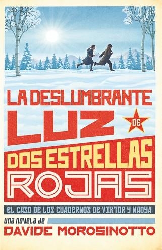 DESLUMBRANTE LUZ DE DOS ESTRELLAS ROJAS, LA  | 9788413922096 | MOROSINOTTO, DAVIDE | Llibreria Drac - Llibreria d'Olot | Comprar llibres en català i castellà online