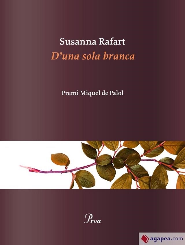 D'UNA SOLA BRANCA | 9788475889030 | RAFART, SUSANNA | Llibreria Drac - Llibreria d'Olot | Comprar llibres en català i castellà online