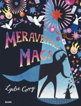 MERAVELLOSOS MAGS | 9788418725098 | CORRY, LYDIA | Llibreria Drac - Llibreria d'Olot | Comprar llibres en català i castellà online