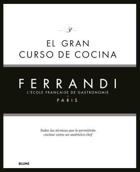 GRAN CURSO DE COCINA. FERRANDI PARIS, EL  | 9788418075858 | FERRANDI PARIS | Llibreria Drac - Llibreria d'Olot | Comprar llibres en català i castellà online