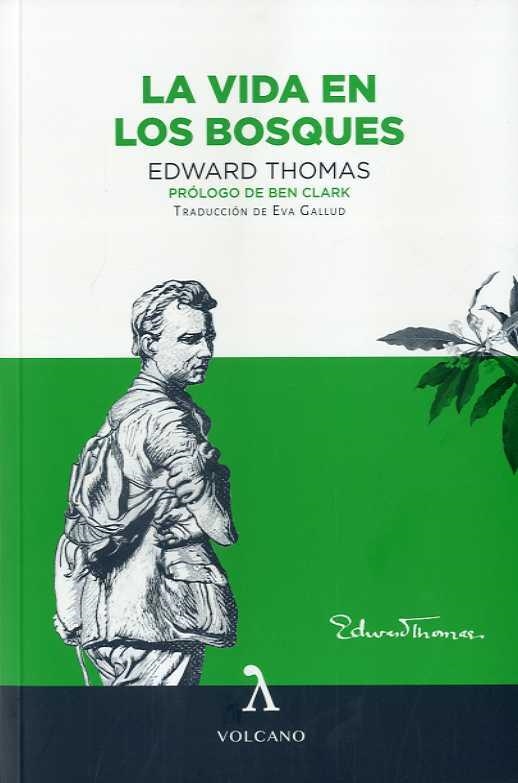 VIDA EN LOS BOSQUES, LA | 9788412283143 | THOMAS, EDWARD | Llibreria Drac - Llibreria d'Olot | Comprar llibres en català i castellà online