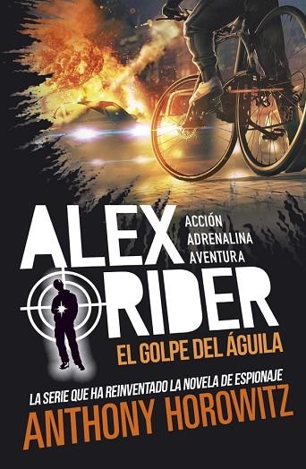 ALEX RIDER 4. EL GOLPE DEL ÁGUILA | 9788424670207 | HOROWITZ, ANTHONY | Llibreria Drac - Librería de Olot | Comprar libros en catalán y castellano online